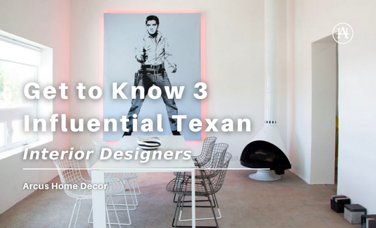 Get to Know 3 Influential Texan Interior Designers